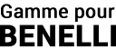 gamme_pour_benelli