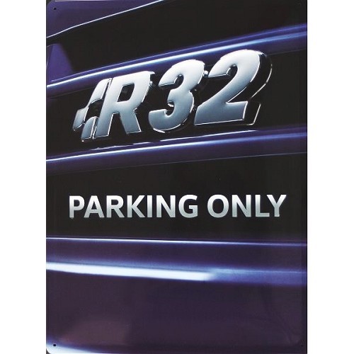  Targa decorativa R32 PARKING ONLY - C269674 