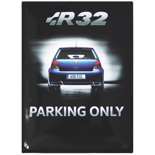  Targa decorativa R32 PARKING ONLY - C269680 