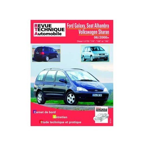  Revue technique pour Volkswagen Sharan 1.9 TDI 115, 130 & 150 depuis 06/2000 - GF02934 