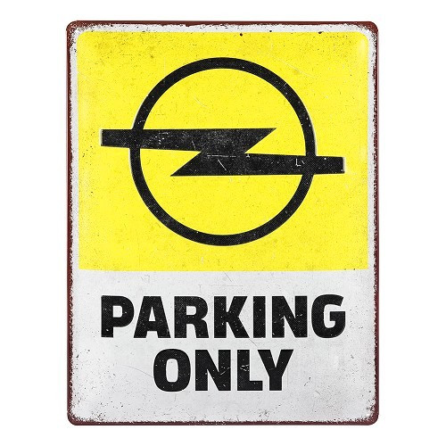  OPEL PARKING ONLY decorative metallic plaque - 30 x 40 cm - UF01563 