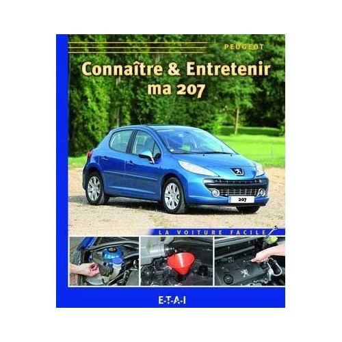  Connaitre et entretenir ma 207 - aux éditions ETAI - UF04612 