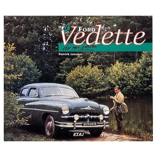  La Ford Vedette di mio padre pubblicata da ETAI - UF04724 