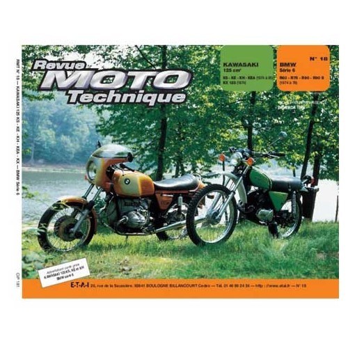  Revue Moto Technique N°18 : Kawasaki 125 KS-KE-KE-HEA-KX & BMW Série 6 - UF04853 